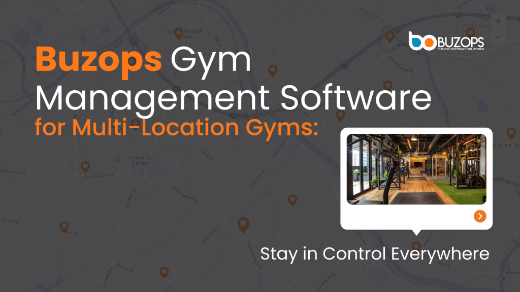 Gym Management Software for Multi Location Gyms