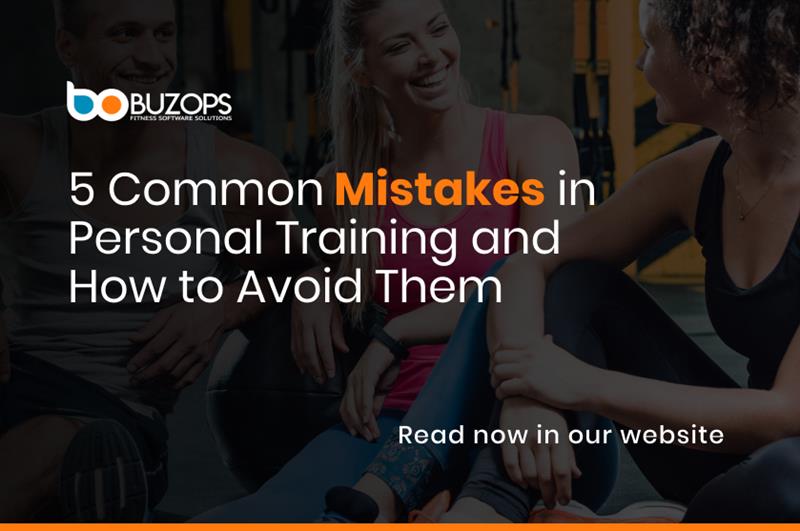 5 Common Mistakes in Personal Training and How to Avoid Them